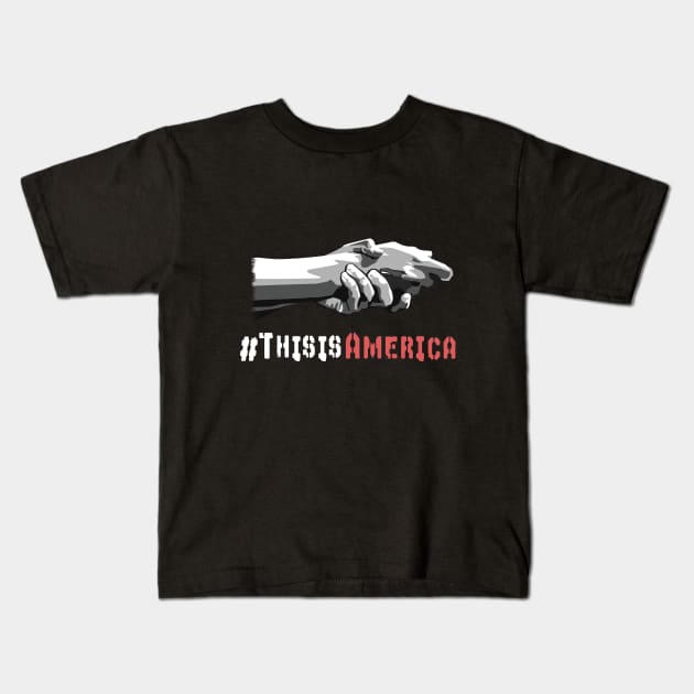 This Is America Anti Racism T-Shirt Kids T-Shirt by MasliankaStepan